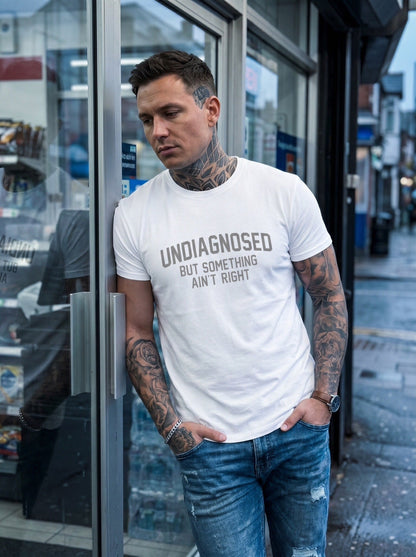 😂 Funny Slogan Graphic T-Shirt, Undiagnosed But Something Ain't Right Casual Short Sleeve Top